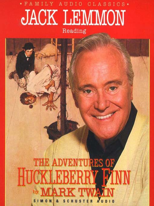 Title details for The Adventures of Huckleberry Finn by Jack Lemmon - Available